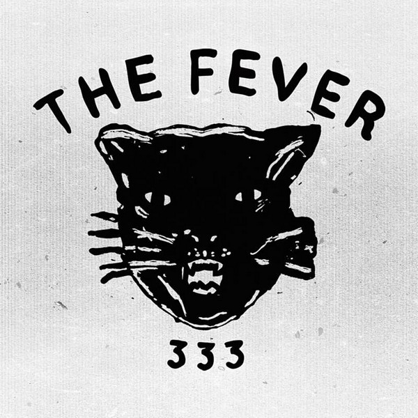 Fever 333