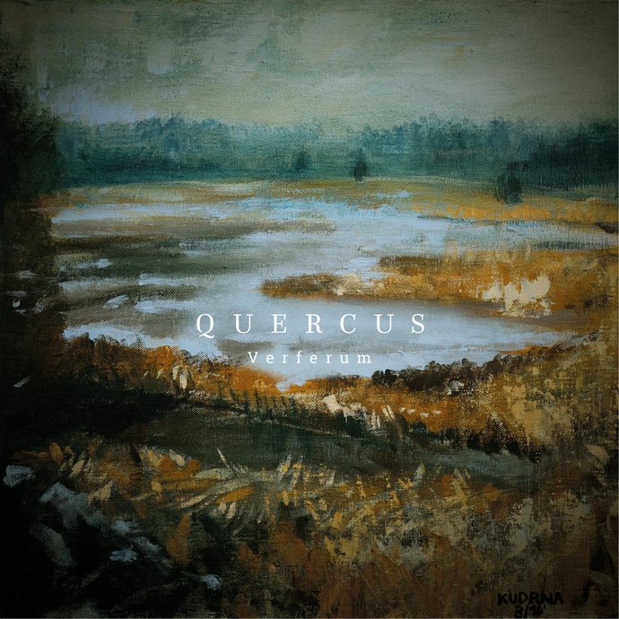 Quercus — Verferum (2019)