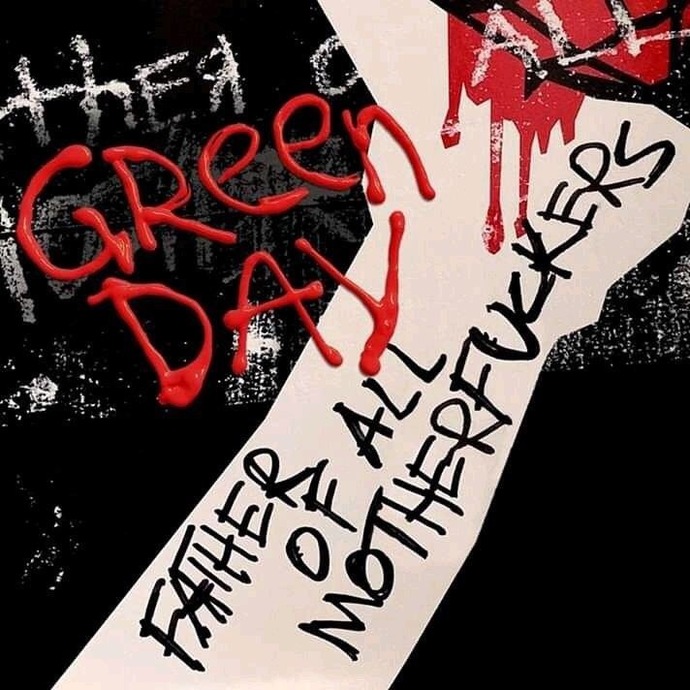 Green Day — Father Of All Motherfuckers (2020)