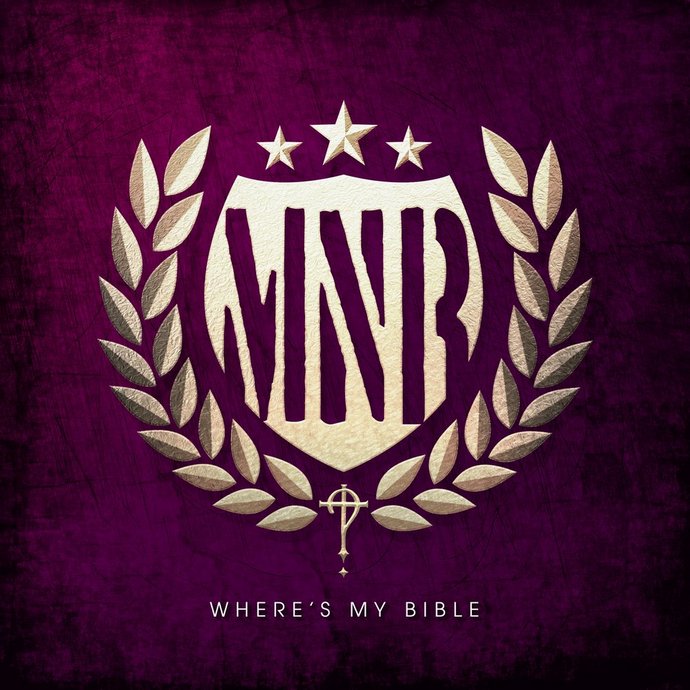 Where’s My Bible — M ‘n’ R (2018)
