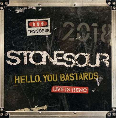 Stone Sour – Hello, You Bastards: Live in Reno (2019)