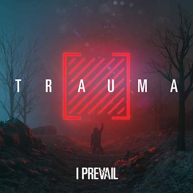 I prevail — Trauma (2019)