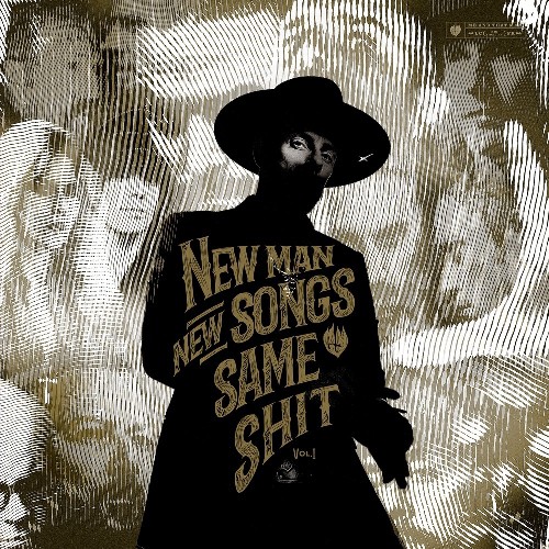 Me and That Man – New Man, New Songs, Same Shit, Vol.1 (2020)