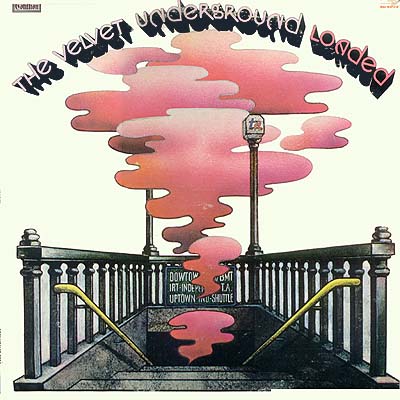The Velvet Underground — Loaded (1970)