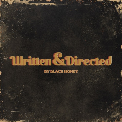 Black Honey – Written & Directed (2021)