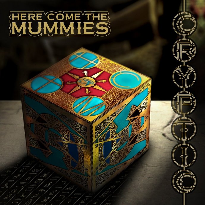Here Come The Mummies — Cryptic (2013)