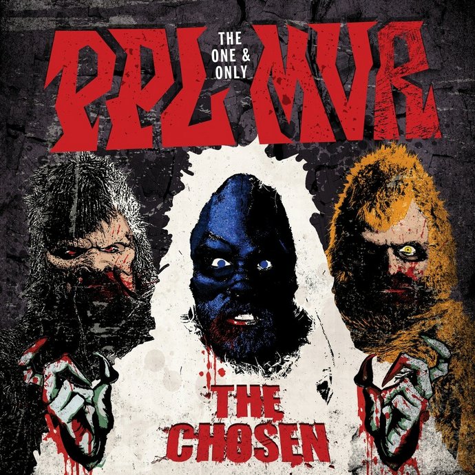 PPL MVR — THE CHOSEN (2019)