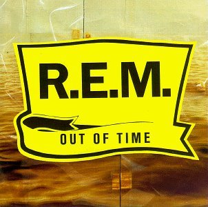 R.E.M. – Out Of Time (1991)