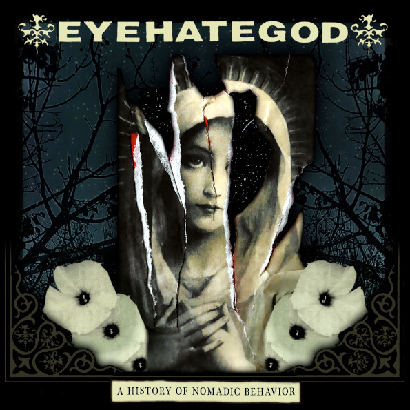 Eyehategod — A History of Nomadic Behavior (2021)