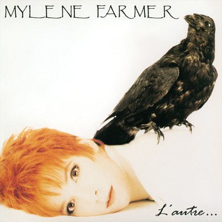 Mylene Farmer — L’Autre (1991)