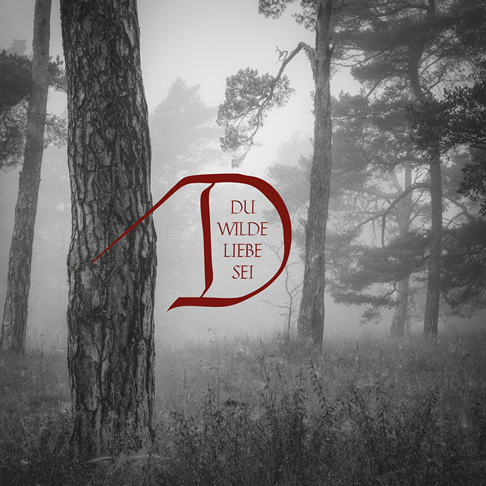Dornenreich — Du wilde Liebe sei (2021)