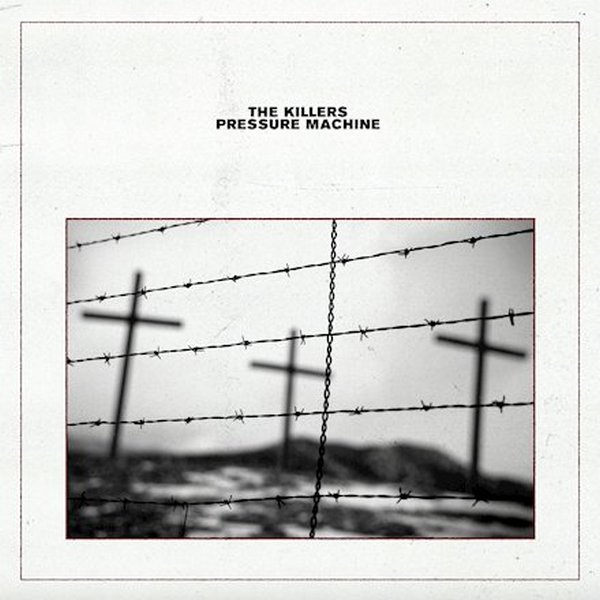 The Killers – Pressure Machine (2021)