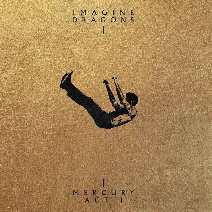 Imagine Dragons — Mercury – Act 1 (2021)