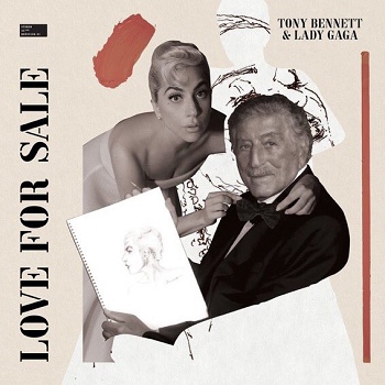Tony Bennet & Lady Gaga — Love For Sale (2021)