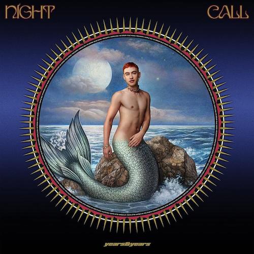 Years & Years – Night Call (2022)