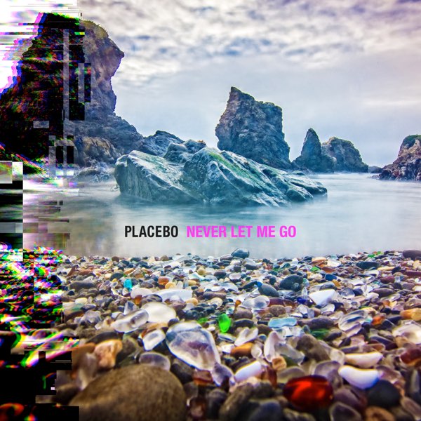 Placebo – Never Let Me Go (2022)