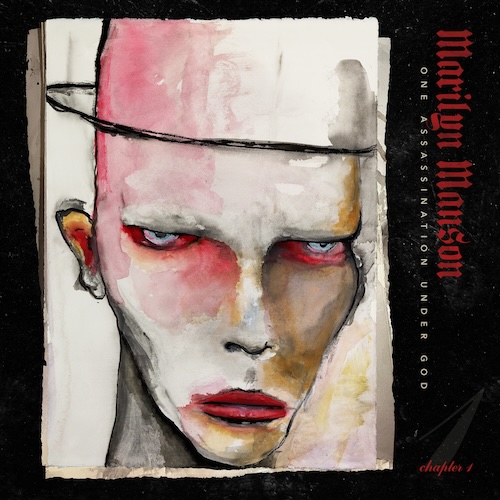 Marilyn Manson – One Assassination Under God – Chapter I (2024)