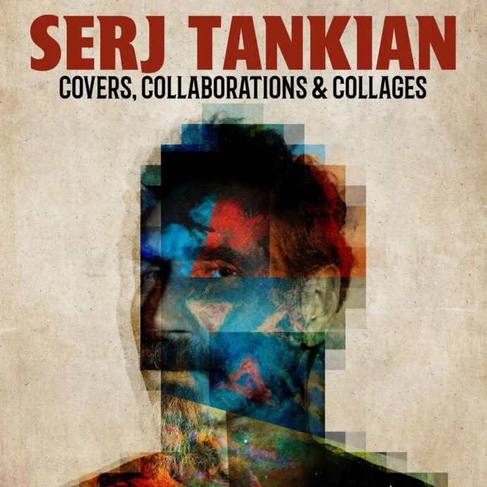 Serj Tankian – Covers, Collaborations & Collages (2025)