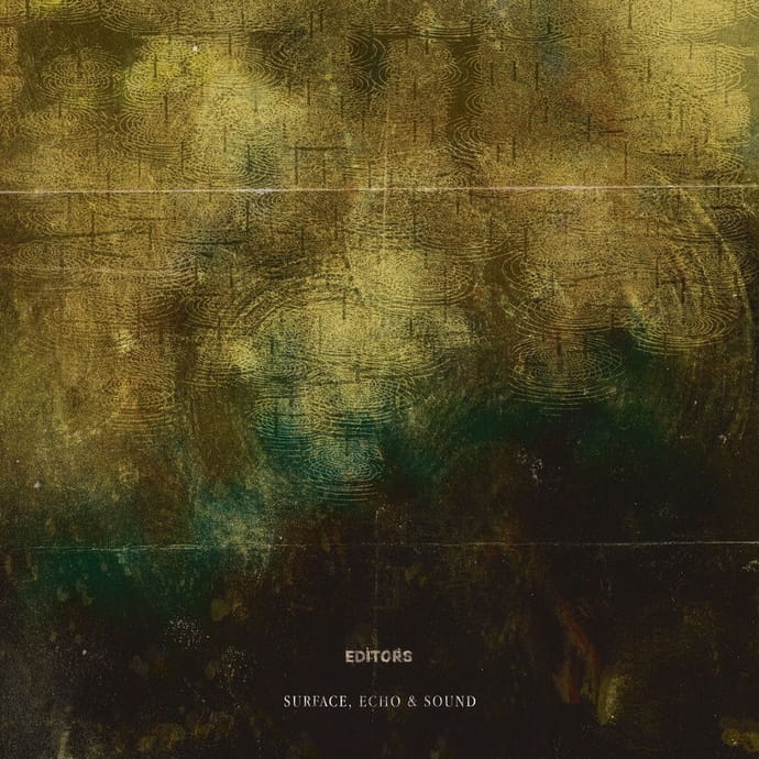 Editors – Surface, Echo & Sound (2026)